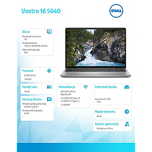 Notebook Vostro 16 (5640) Win11Pro 7-150U/16GB/1TB SSD/16.0 FHD+/Intel Graphics/WLAN+BT/Backlit Kb/4 Cell/3YPS