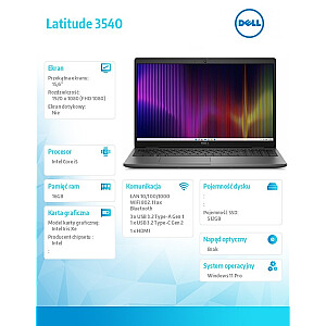 Notebook Latitude 3540 Win11Pro i5-1345U/16GB/512GB SSD/15.6' FHD/Intel Iris Xe/FgrPr/FHD Cam+IR/Mic/WLAN+BT/Backlit Kb/3C/3YPS