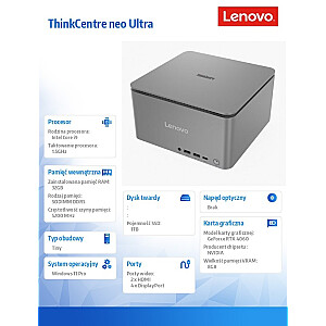 Komputer ThinkCentre Neo Ultra 12W1001XPB W11Pro i9-14900/32GB/1TB/RTX 4060 8GB/Luna Grey/vPro/3YRS OS 